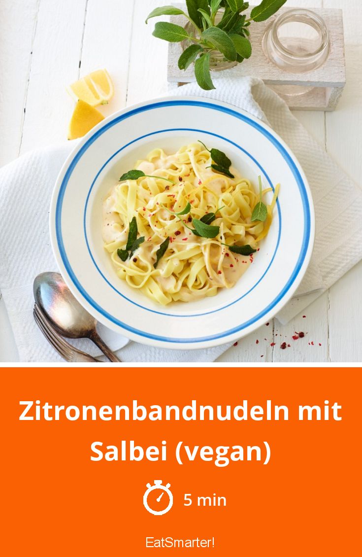 Zitronenbandnudeln mit Salbei (vegan) Rezept | EAT SMARTER