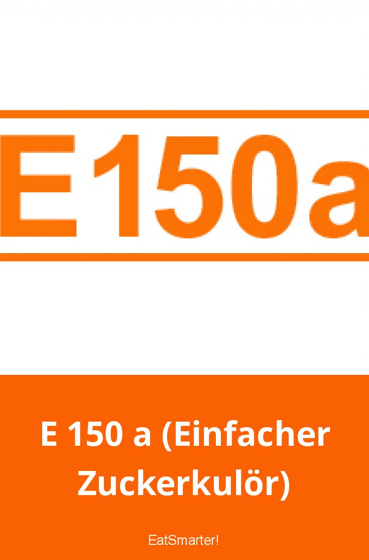 E 150 a (Einfacher Zuckerkulör) | EAT SMARTER