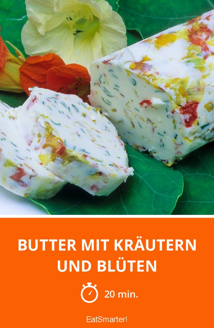 Butter mit Kräutern und Blüten Rezept | EAT SMARTER