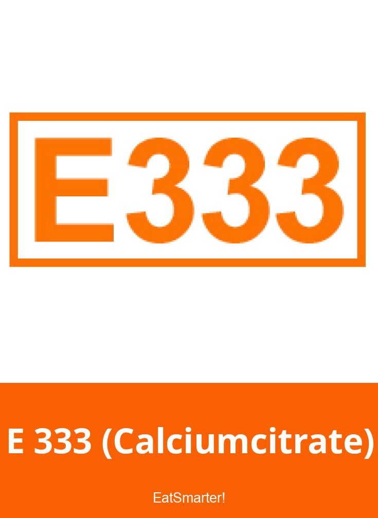 E 333 (Calciumcitrate) EAT SMARTER