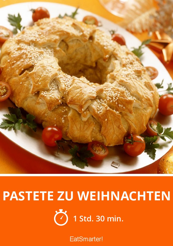 Pastete zu Weihnachten Rezept | EAT SMARTER