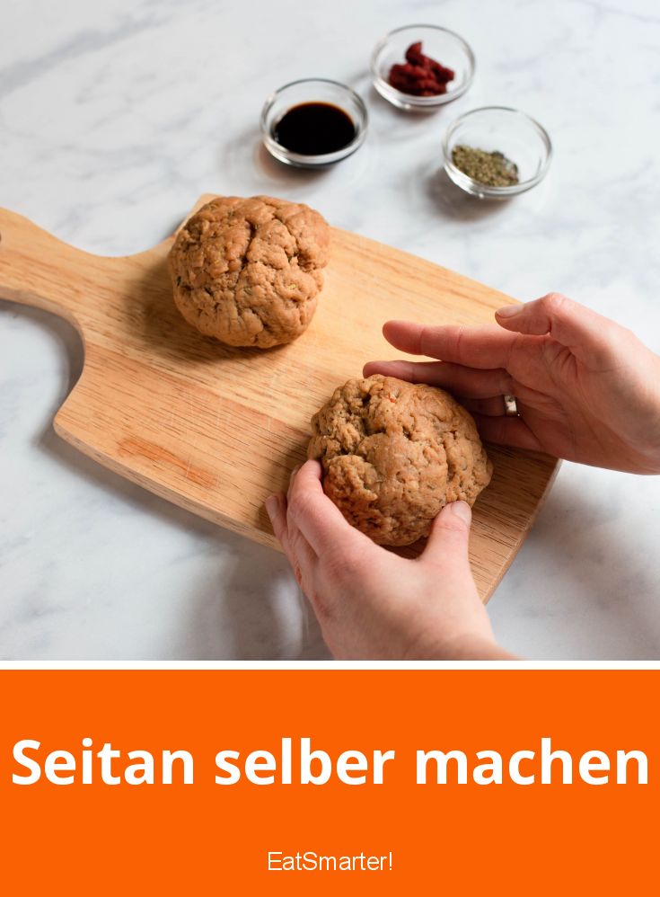 Seitan selber machen EAT SMARTER