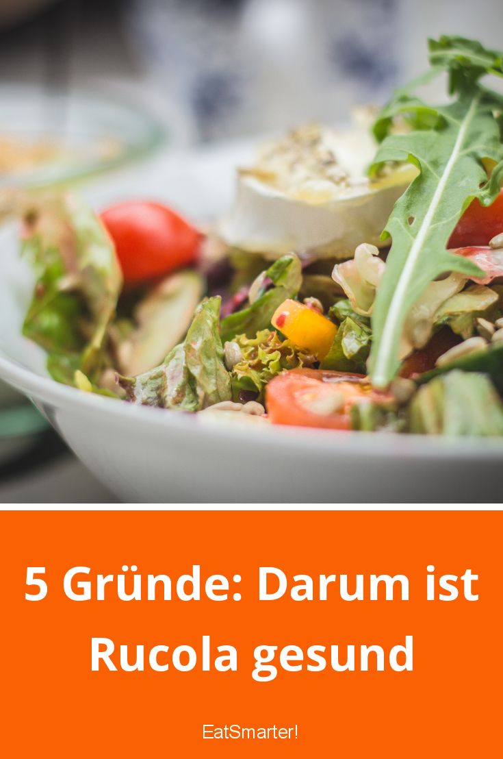 Rucola: Kalorien, Nährwerte und Gesundheitsvorteile | EAT SMARTER
