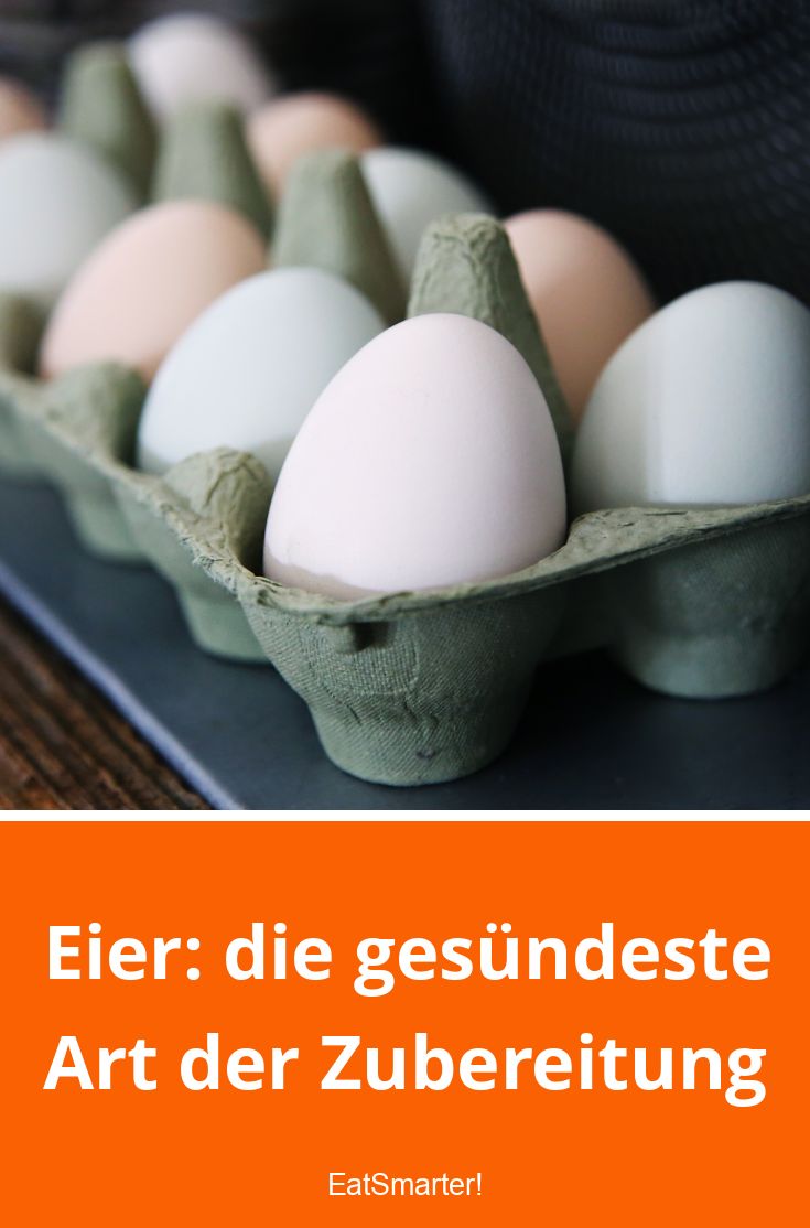 Eier gesund kochen und essen: So geht's! | EAT SMARTER