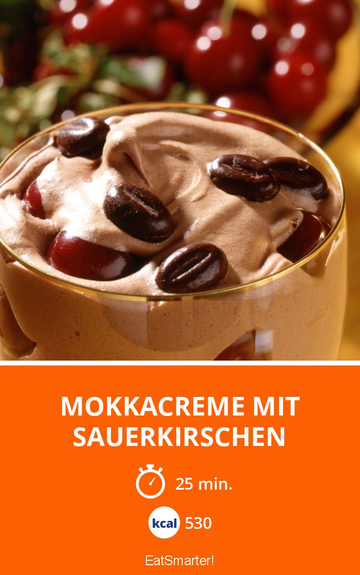 Mokkacreme mit Sauerkirschen Rezept | EAT SMARTER