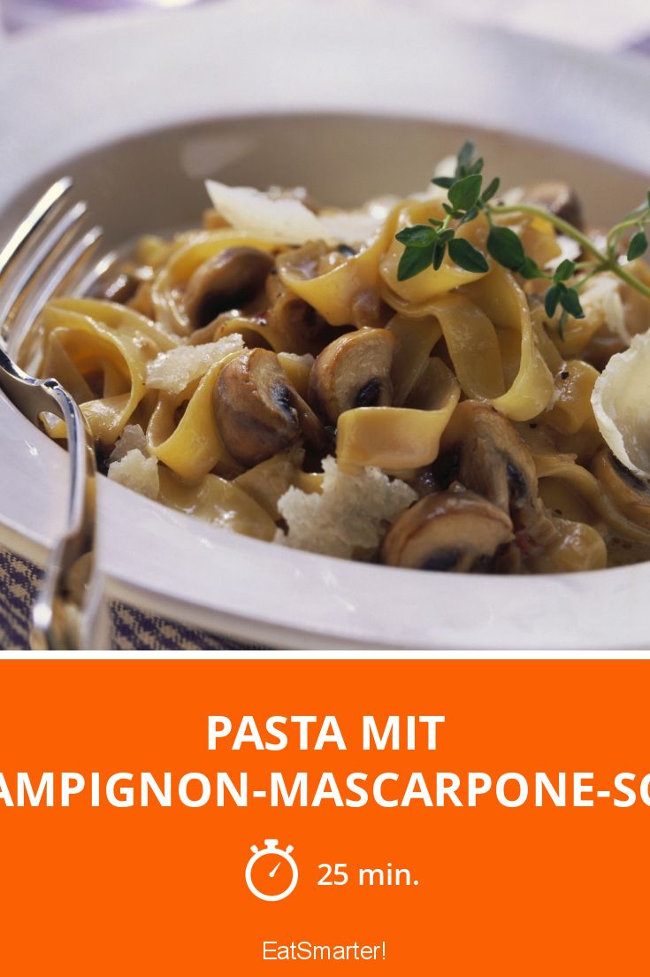 Pasta mit Champignon-Mascarpone-Soße Rezept | EAT SMARTER