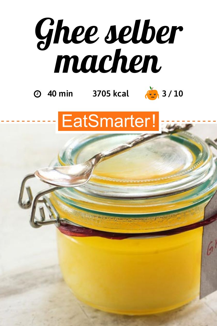 Ghee selber machen Rezept EAT SMARTER