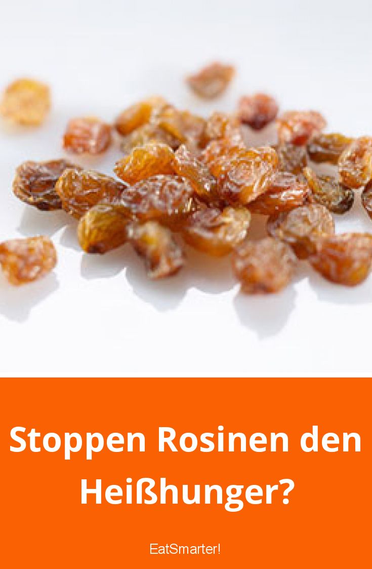 Stoppen Rosinen den Heißhunger? EAT SMARTER