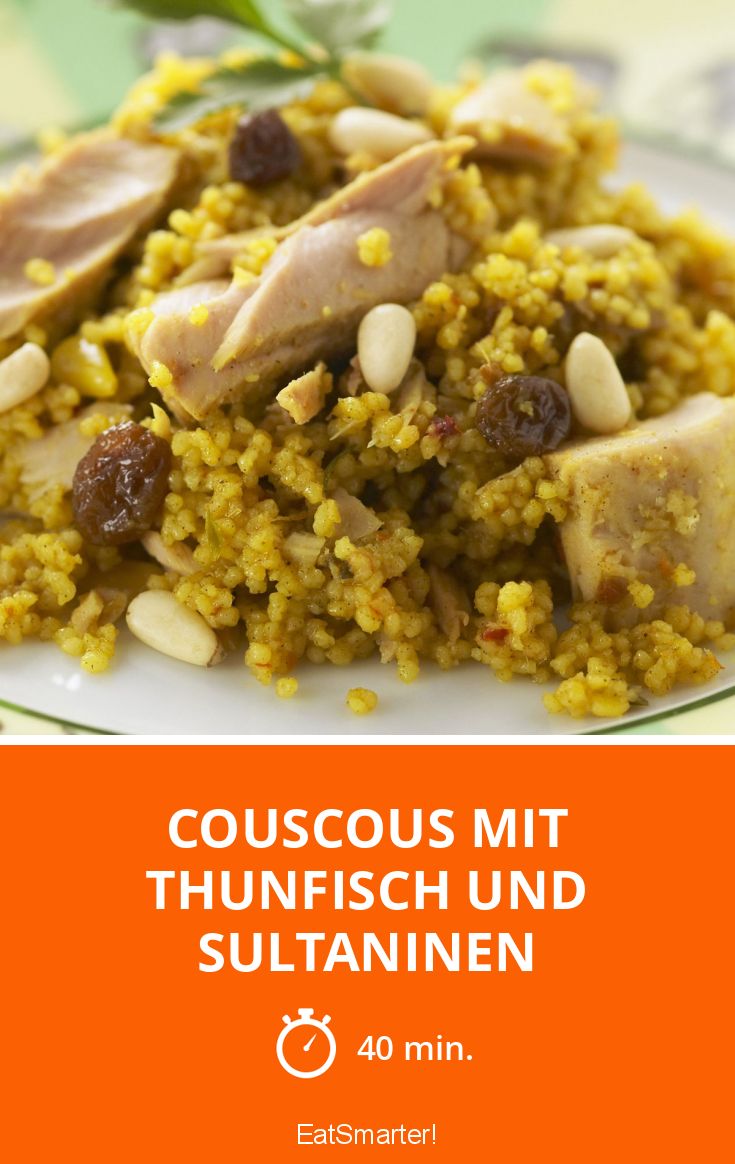 Couscous mit Thunfisch und Sultaninen Rezept EAT SMARTER