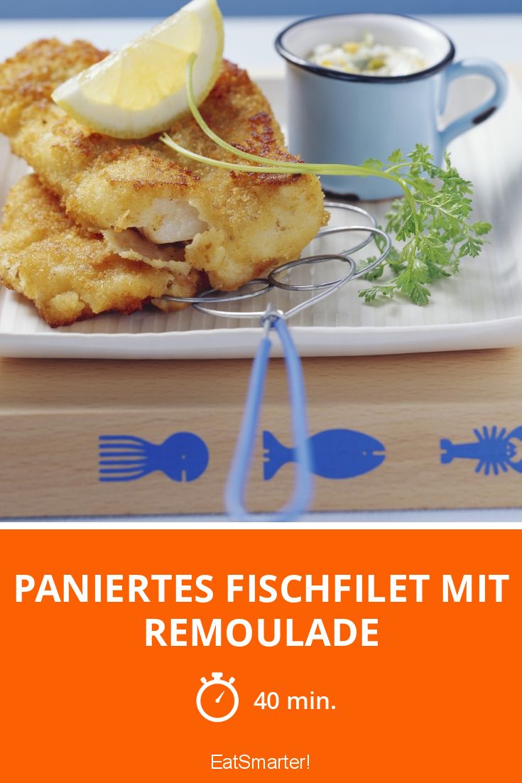 Paniertes Fischfilet mit Remoulade Rezept | EAT SMARTER