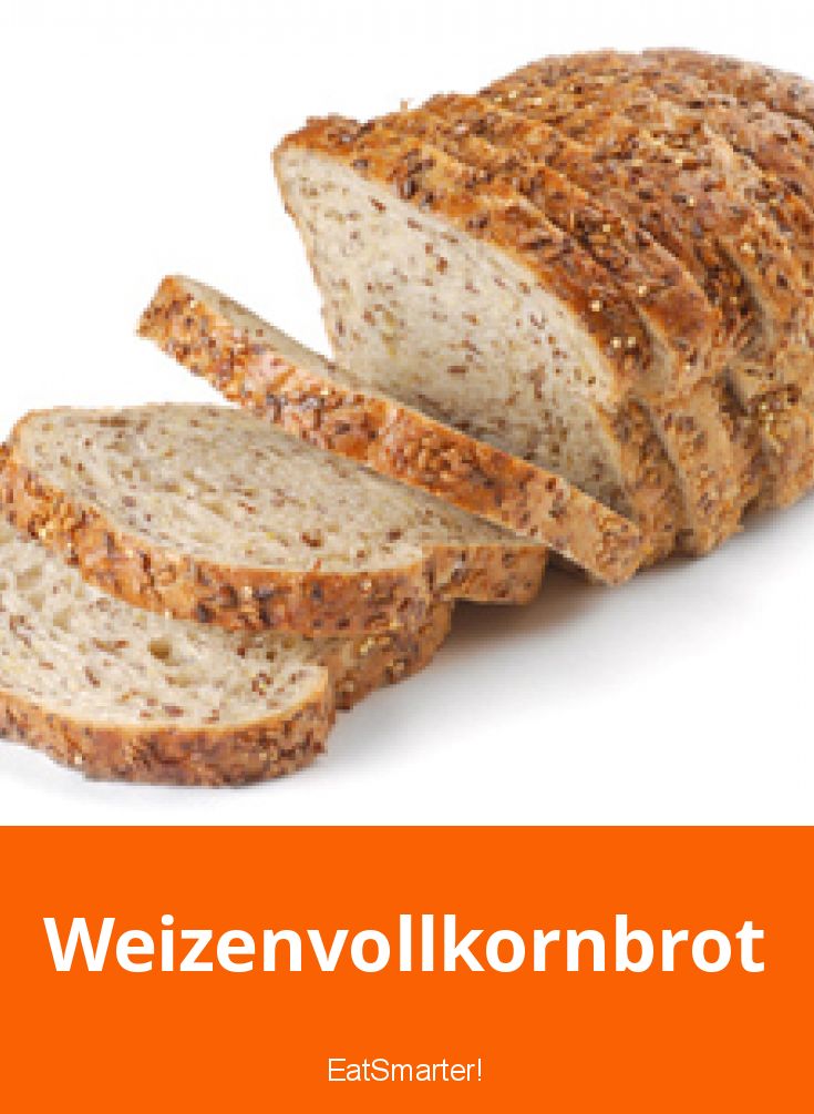 Wie Viel Kalorien Hat Eine Scheibe Vollkornbrot Weizenvollkornbrot | EAT SMARTER