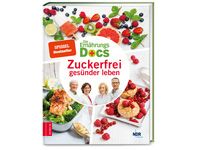 Die Ernährungs-Docs – Zuckerfrei gesünder leben
