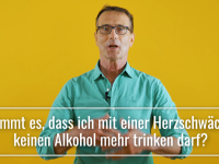 Stimmt es, dass ich mit einer Herzschwäche keinen Alkohol mehr trinken darf?