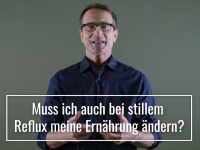 Muss ich auch bei stillem Reflux meine Ernährung ändern?