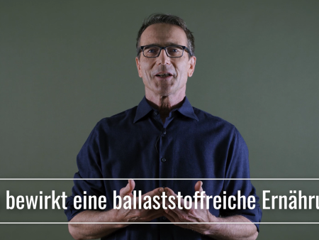 Was bewirkt eine ballaststoffreiche Ernährung?