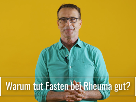 Warum tut Fasten bei Rheuma gut?