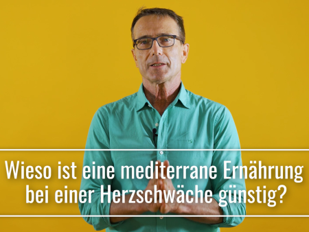 Wieso ist eine mediterrane Ernährung bei einer Herzschwäche günstig?