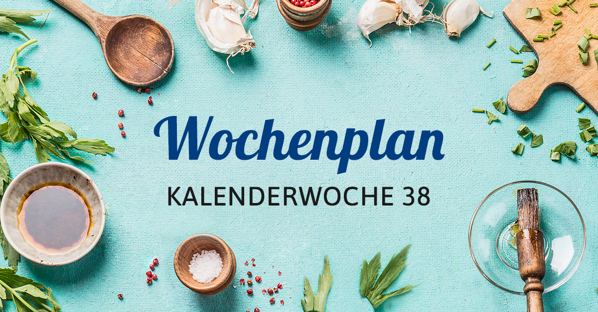 Wochenplan – Kalenderwoche 38  EAT SMARTER