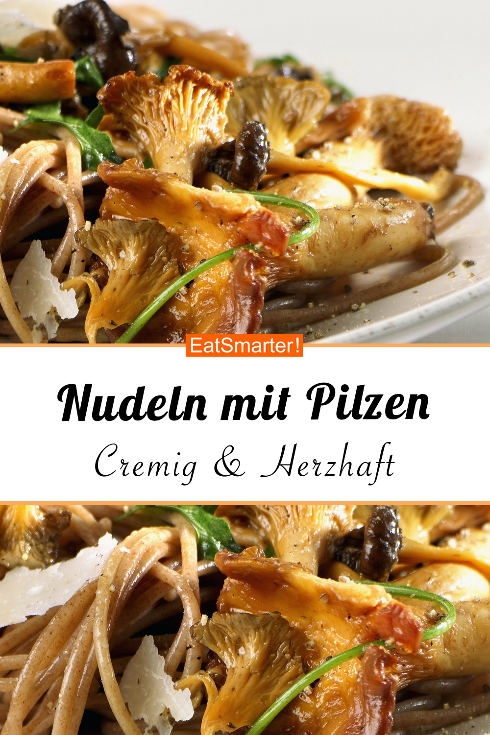 Vollkornnudeln mit Pilzen und Parmesan Rezept | EAT SMARTER