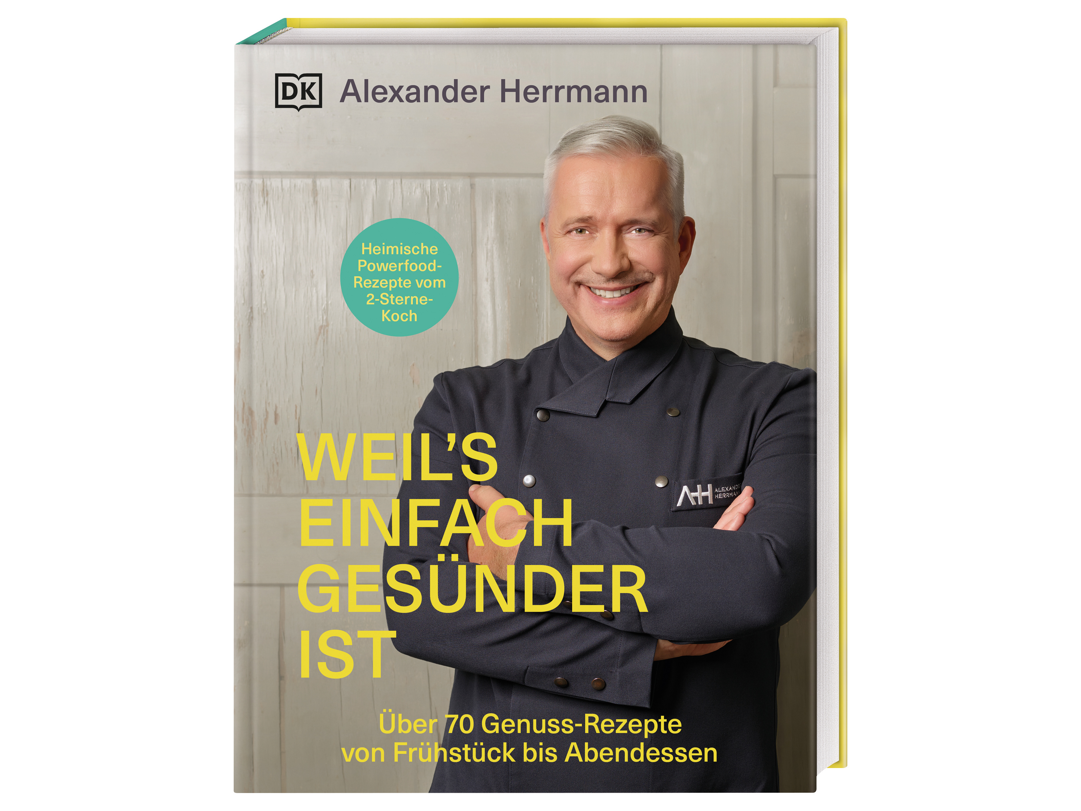 Weil's einfach gesünder ist, Alexander Herrmann Weil's einfach gesünder ist, Alexander Herrmann