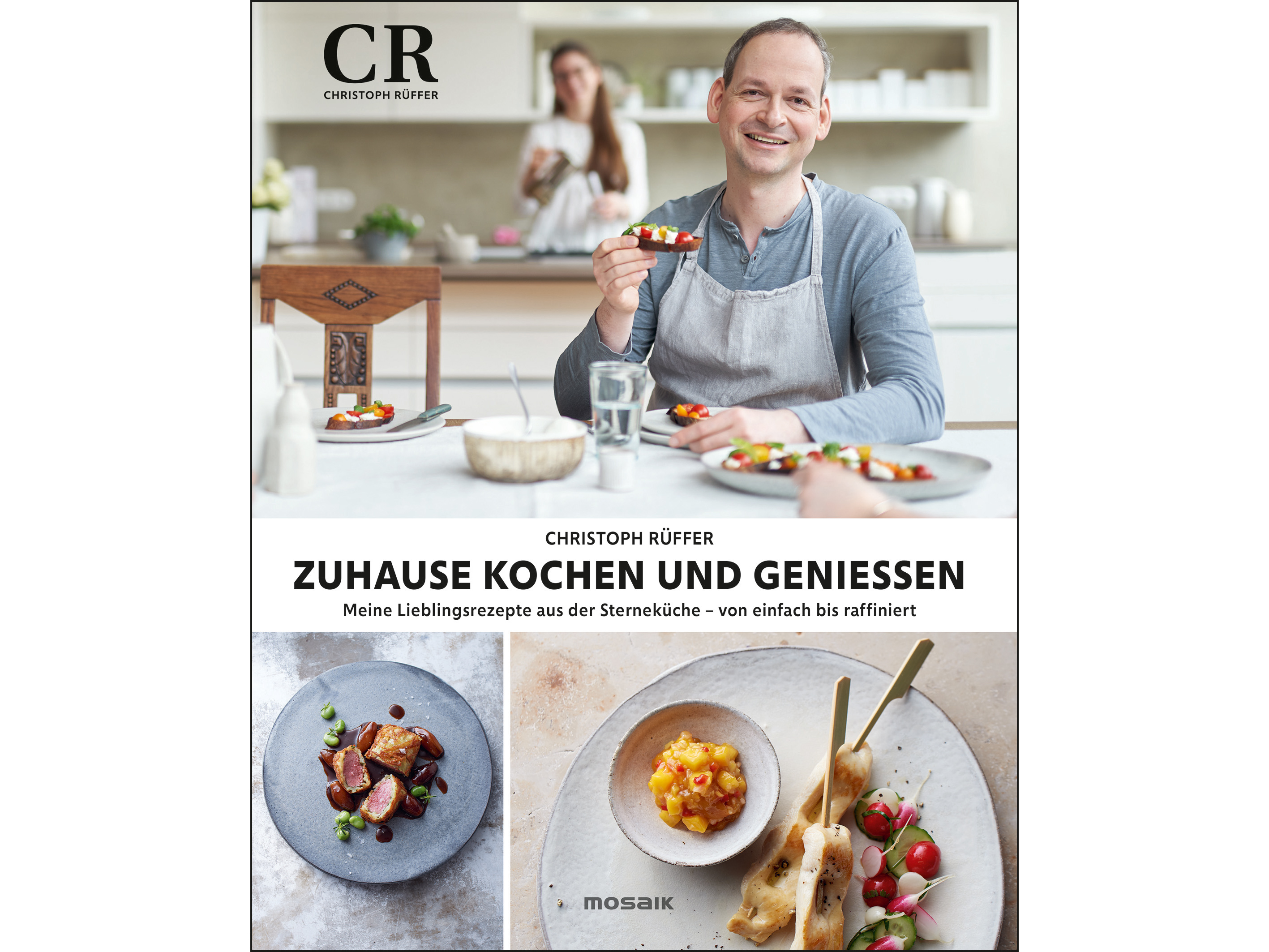 Zuhause kochen und genießen, Christoph Rüffer